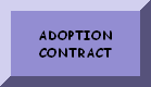 PLEASE READ THE ADOPTION CONTRACT