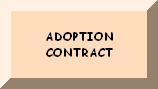 PLEASE READ THE ADOPTION CONTRACT