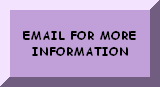EMAIL US FOR MORE INFORMATION
